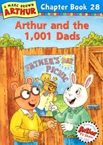 Arthur and the 1,001 Dads - Arthur Chapter Book #28 (Paperback)