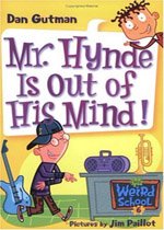 Mr. Hynde Is Out Of His Mind! - My Weird School #6 (Paperback)