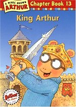 King Arthur - Arthur Chapter Book #13 (Paperback)