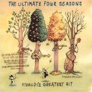 Antonio Vivaldi - The Ultimate Four Seasons (Vivaldi`S Greatest Hit)