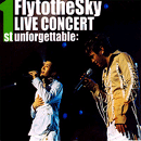 플라이투더스카이(Fly To The Sky) - The 1st Live Concert Unforgettable