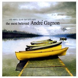 Andre Gagnon - The Most Beloved Andre Gagnon