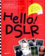 Hello! DSLR : 구성수의 초보자를 위한 촬영 가이드 북 표지 이미지