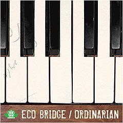 에코브릿지(Eco Bridge) 2집 - Ordinarian