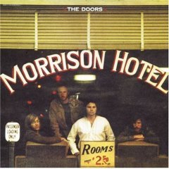 Doors - Morrison Hotel (10 Bonus Tracks) [40th Anniversary, Expanded] (수입)[1cd]