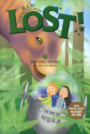 로스트! = Lost! : 어린이를 위한 신나는 과학 동화. 11, 공룡시대로 사라지다 표지 이미지
