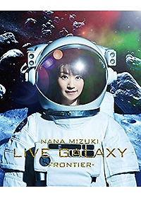 Nana Mizuki - Nana Mizuki Live Galaxy - Frontier - (2Disc) [블루레이]