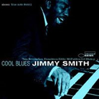 Jimmy Smith - Cool Blues [RVG Edition]