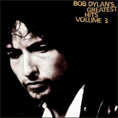 Bob Dylan - Greatest Hits Vol. 3