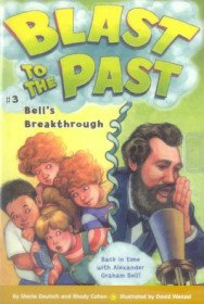 Blast to the Past #3 - Bell's Breakthrough (Paperback/ CD:2)