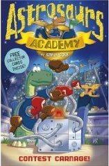 Astrosaurs Academy : Contest Carnage! (Paperback/영국판)