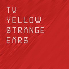 티비옐로우(TV Yellow) - Strange Ears