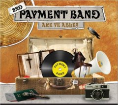 페이먼트 밴드(Payment Band) 2집 - Are You Able?