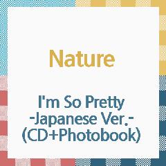 NATURE GROUP #4 Authentic Official PHOTOCARD I'M SO PRETTY 1st Mini Album 네이처