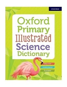 <font title="Oxford Primary Illustrated Science Dictionary">Oxford Primary Illustrated Science Dicti...</font>