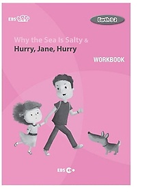 <font title="EBS초목달 Why the Sea Is Salty & Hurry, Jane, Hurry 워크북(Level 3)">EBS초목달 Why the Sea Is Salty & Hurry, ...</font>