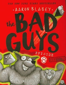 The Bad Guys Episode 8: in Superbad