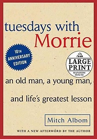 Tuesdays with Morrie - Large Print