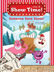 Show Time! Level 1: Someone Save Santa!