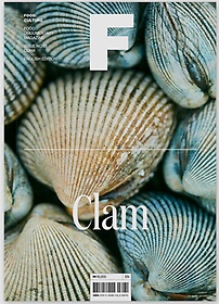 <font title="매거진 F(Magazine F) No.13: 조개(Clam)(영문판)">매거진 F(Magazine F) No.13: 조개(Clam)(...</font>