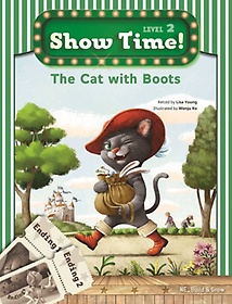 Show Time! Level 2: The Cat with Boots