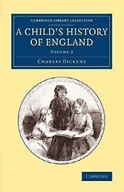 A Child`s History of England - Volume 3