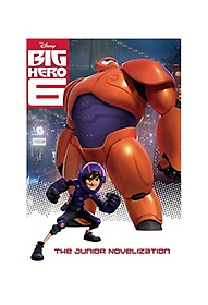 Big Hero 6 Junior Novelization