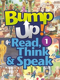 Bump Up! Read, Think & Speak. 1