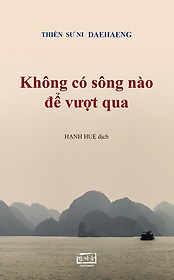 <font title="No River to Cross in Vietnamese(건널 강이 어디 있으랴 베트남어본)">No River to Cross in Vietnamese(건널 강...</font>