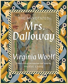 The Annotated Mrs. Dalloway