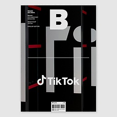 <font title="매거진 B(Magazine B) No.87: TikTok(영문판)">매거진 B(Magazine B) No.87: TikTok(영문...</font>