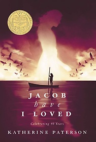 Jacob Have I Loved (1981 Newbery Winner)