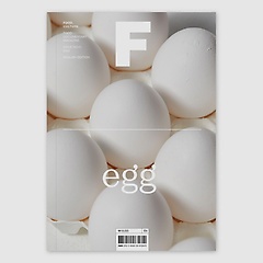<font title="매거진 F(Magazine F) No.15: 달걀(Egg)(영문판)">매거진 F(Magazine F) No.15: 달걀(Egg)(영...</font>