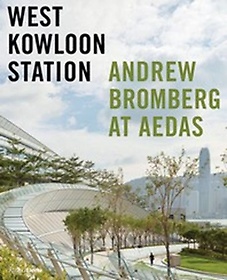 <font title="West Kowloon Station : Andrew Bromberg at Aedas">West Kowloon Station : Andrew Bromberg a...</font>